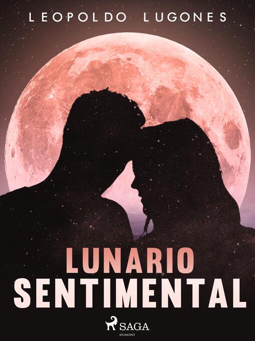 Title details for Lunario sentimental by Leopoldo Lugones - Wait list